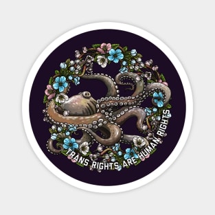 Trans Rights are Human Rights Octopus Magnet